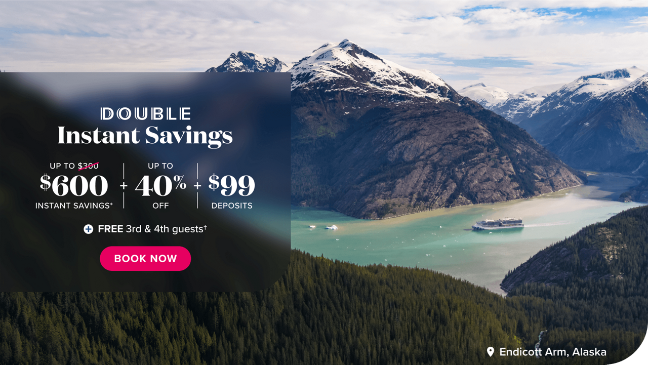 Double instant savings. Up to $600 instant savings plus up to 40% off plus $99 deposits plus free 3rd and 4th guests. Book now.